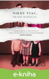 Nikdy viac, drahí rodičia!