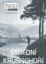 Zmizelé Čechy-Střední Krušnohoří