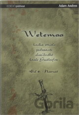 Wetemaa IV: Návrat