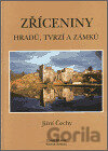 Zříceniny hradů, tvrzí a zámků