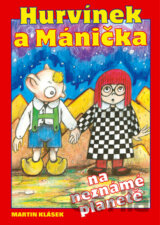 Hurvínek a Mánička na neznámé planetě