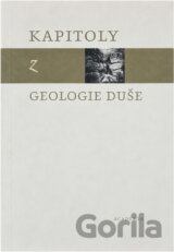 Kapitoly z geologie duše [CZ]