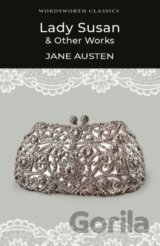 Lady Susan and Other Works