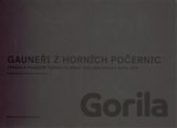 Gauneři z Horních Počernic
