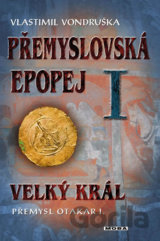 Přemyslovská epopej I.