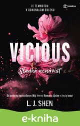 Vicious: Sladká nenávisť