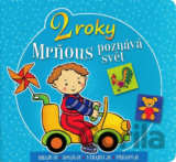 Mrňous poznává svět