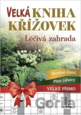 Velká kniha křížovek - Léčivá zahrada