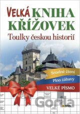 Velká kniha křížovek - Toulky českou historií