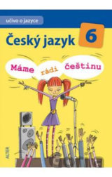 Český jazyk 6: Máme rádi češtinu