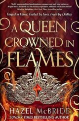 A Queen Crowned in Flames