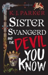 Sister Svangerd and the Devil You Know