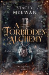 A Forbidden Alchemy