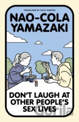 Don't Laugh at Other People's Sex Lives