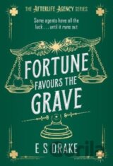 Fortune Favours the Grave