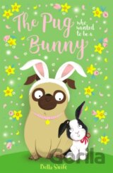 The Pug who wanted to be a Bunny