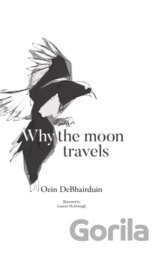 Why the moon travels