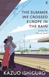 The Summer We Crossed Europe in the Rain