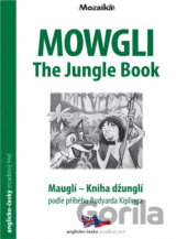 Mowgli : the Jungle book = Mauglí : Kniha džunglí