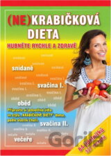 (Ne)krabičková dieta : hubněte rychle a zdravě