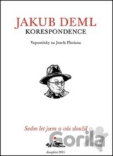 Korespondence - Sedm let jsem u vás sloužil