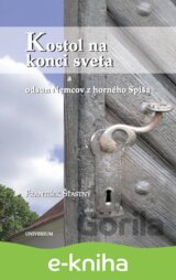 Kostol na konci sveta a odsun Nemcov z Horného Spiša