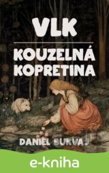 Vlk / Kouzelná kopretina