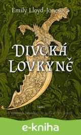 Divoká lovkyně