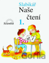 Slabikář - Naše čtení 1