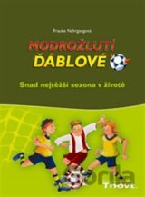 Modrožlutí ďáblové Snad nejtěžší sezona v životě