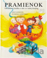 Pramienok : obrázková knižka o nás a o našej krajine