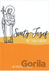 Svätý Jozef, muž ticha a dôvery