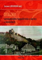 Otázky zemepanského hospodárenia a správy v novoveku II.