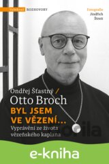 Byl jsem ve vězení...