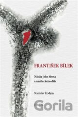 František Bílek Nástin jeho života a uměleckého díla