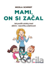 Mami, on si začal