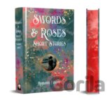 Of Swords & Roses