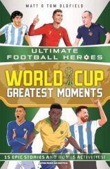 World Cup Greatest Moments (Ultimate Football Heroes)