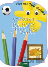 Ukazuj mi barvy a tvary