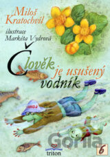 Člověk je usušený vodník