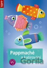 Pappmaché a kašírování