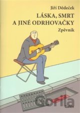Láska, smrt a jiné odrhovačky