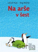 Na arše v šest