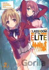 Classroom of the Elite (Light Novel) Vol. 2