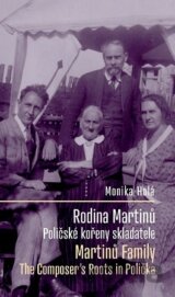 Rodina Martinů: Poličské kořeny skladatele