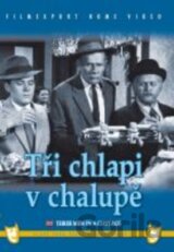 Tři chlapy v chalupě