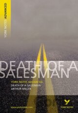 Death of a Salesman: York Notes Advanced