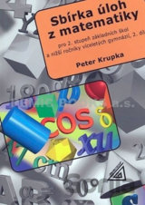 Sbírka úloh pro 2. stupeň ZŠ a nižší ročníky víceletých gymnázií, 2.díl