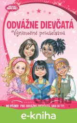 Odvážne dievčatá: Výnimočné priateľstvá