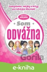 Som odvážna